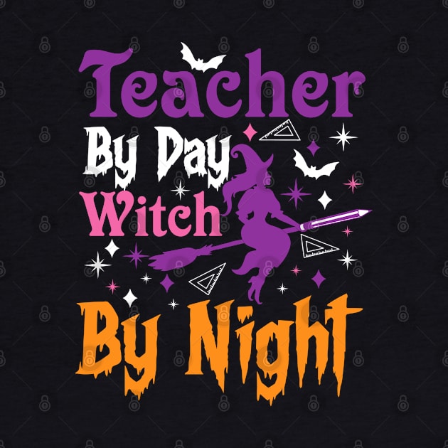 Teacher By Night, Witch By Night by qpdesignco